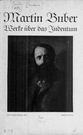 Martin Buber : Werke über das Judentum / [Verf.: Gustav Landauer]