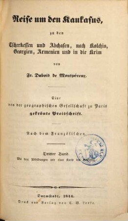 Reise um den Kaukasus zu den Tscherkessen und Abchasen, nach Kolchis, Georgien, Armenien und in die Krim, 3