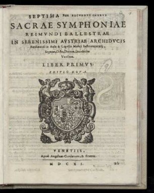 Raimondo Bal[l]estra: Sacrae symphoniae ... Liber primus. Septima Pars Secundus Chorus