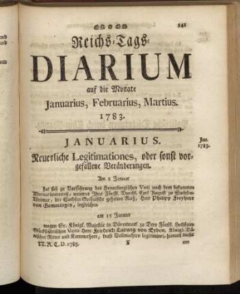 Reichs-Tags-Diarium auf die Monate Januaris, Februaris, Martius. 1783.