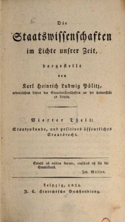 Die Staatswissenschaften im Lichte unsrer Zeit, 4. Staatenkunde und positives öffentliches Staatsrecht