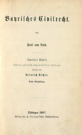 Theil 2, Abtheilung 1: Bayrisches Civilrecht