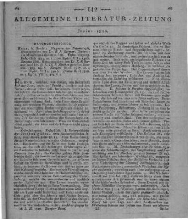 Magazin der Entomologie. Jg. 1, H.1-2. Bd. 2-3. Hrsg. v. E. F. Germar und J. L. T. F. Zincken. Halle: Hendel 1813-18