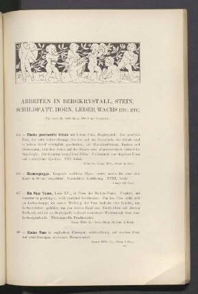 Arbeiten in Bergkrystall, Stein, Schildpatt, Horn, Leder, Wachs etc. etc