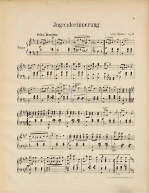 Jugenderinnerung : Polka-Mazurka ; für d. Pianoforte ; op. 11