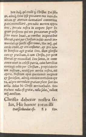 Christo debetur nostra salus, Hic honor totus illi transscribendus est.