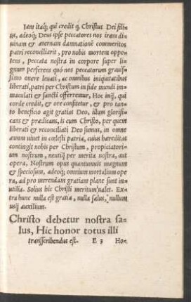 Christo debetur nostra salus, Hic honor totus illi transscribendus est.