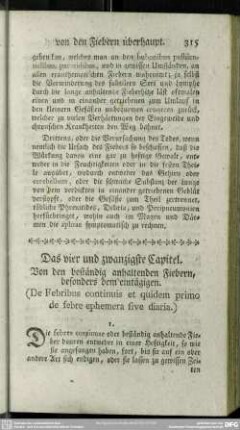 Das vier und zwanzigste Capitel. Von den beständig anhaltenden Fiebern, besonders dem eintägigen. (De Febribus continuis et quidem primo de febre ephemera sive diaria.)