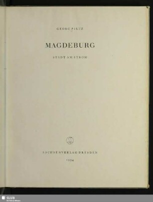 Magdeburg : Stadt am Strom
