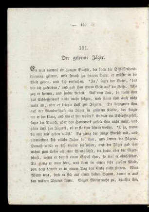 111. Der gelernte Jäger.