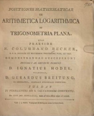 Positiones mathematicae ex arithmetica logarithmica et trigonometria plana
