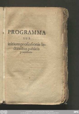 Programma Sub initium professionis lectionibus publicis praemissum.