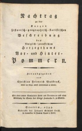 Nachtr.: Kurze historisch-geographisch-statistische Beschreibung von dem königlich-preussischen Herzogthume Vor- und Hinter-Pommern