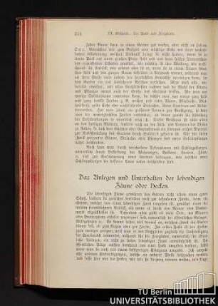 Das Anlegen und Unterhalten der lebendigen Zäune oder Hecken.