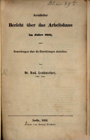 Ärztlicher Bericht über das Arbeitshans im J. 1851