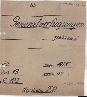 Generalverfügungen betr. Inneren Dienstbetrieb der Stadtverwaltung.