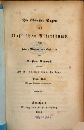 Die schönsten Sagen des klassischen Alterthums : nach seinen Dichtern und Erzählern, 3 : Mit zwei bildlichen Darstellungen