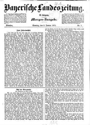 Bayerische Landeszeitung. Morgen-Ausgabe. 1870 = Jg. 2
