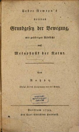 Ueber Newton's drittes Grundgesetz der Bewegung, mit gehöriger Rücksicht auf Metaphysik der Natur