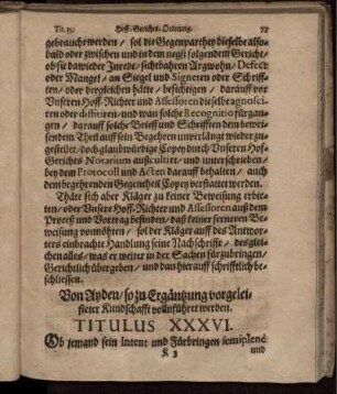 Von Ayden/ so zu Ergäntzung vorgeleisteter Kundschafft vollunführet werden. Titulus XXXVI.