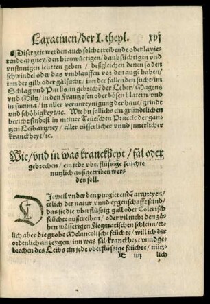 Wie/ und in was kranckheyt/ fäl oder gebrechen/ ein jede uberflüssige feüchte nutzlich außgetriben werden soll.