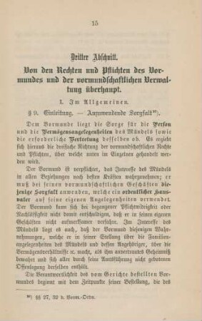 Dritter Abschnitt. Von den Rechten und Pflichten des Vormundes und der vormundschaftlichen Verwaltung überhaupt.