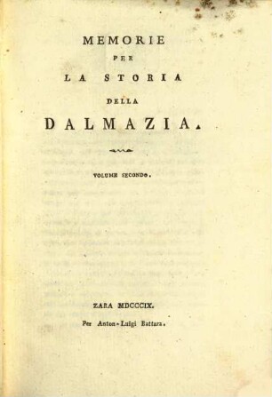 Memorie per la Storia della Dalmazia. 2