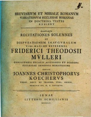 Breviarium et missale romanum variationum ecclesiae romanae in doctrina testes exhibet Jo. Christo. Koecher