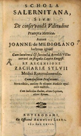 Schola Salernitana, Sive De conservandâ Valetudine Praecepta Metrica : Cum Indicibus duobus, altero Capitum, altero Rerum