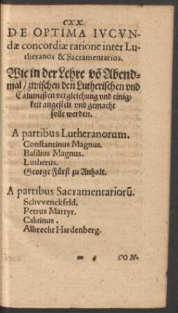 CXX. De Optima Iucundae concordiae ratione inter Lutheranos & Sacramentarios.