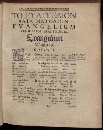 To Evangelion Kata Matthaion. Evangelium Secundum Matthaeum. Evangelium Matthaeus