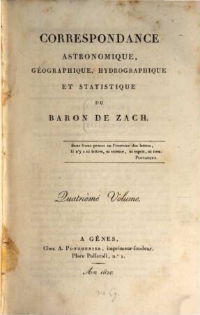 Correspondance astronomique, géographique, hydrographique et statistique. 4. 1820