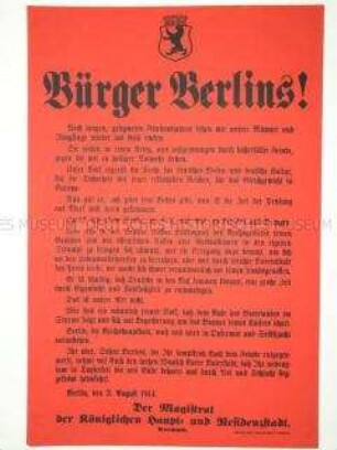 Maueranschlag mit der Erklärung des Berliner Magistrats zum Beginn des 1. Weltkrieges
