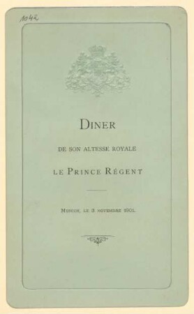 Menükarte : Diner de Son Altesse Royale le Prince Regent