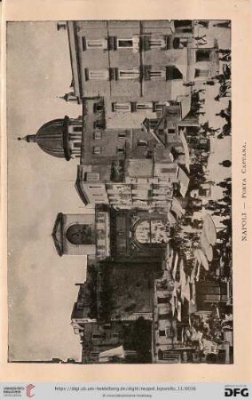 Napoli – Porta Capuana. – Porte Capouene. – Porta Capuana. – Die Porta Capuana (Thor).