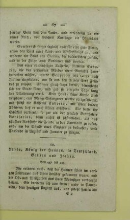 10. Attila, Koenig der Hunnen, in Teutschland, Gallien und Italien. Von 447 bis 453
