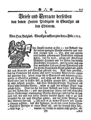 I. Von Hrn. Bolzius, Ebenezer in Georgien den 9. Febar. 1753