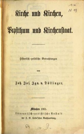 Kirche und Kirchen, Papstthum und Kirchenstaat : historisch-politische Betrachtungen