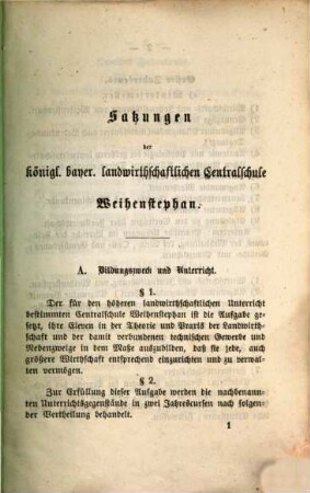 Satzungen der Königlich-Bayerischen Landwirthschaftlichen Centralschule Weihenstephan. 1866