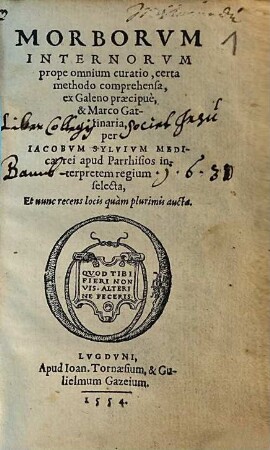 Morborvm Internorvm prope omnium curatio : certa methodo comprehensa