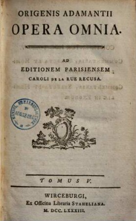 Origenis Adamantii Opera Omnia, 5. [Commentaria, Selecta Et Homiliae In Genesin. Commentaria, Selecta Et Homiliae In Exodum]