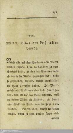 XIX. Mittel, wider den Biß toller Hunde