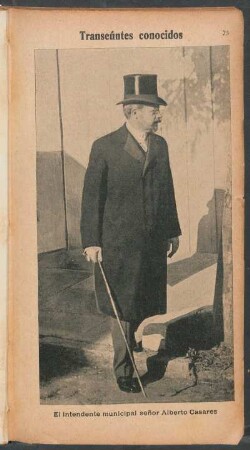 Transeúntes conicidos - El intendente municipal señor Alberto Casares - [Fotografía]