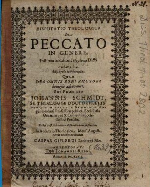 Disputatio Theologica De Peccato In Genere : Instituta occasione exēgēseōs Dicti I. Iohan. 3. v. 4. ...