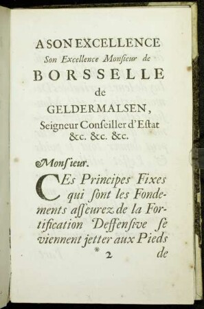 A son Excellence ...Monsieur de Borsselle de Geldermalsen ...