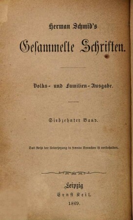 Herman Schmid's gesammelte Schriften. 17, Der Habermeister : ein Volksbild aus den bairischen Bergen
