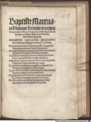 Baptiste Mantuani Diuinum Secunde Parthenices opus sanctissima[e] Virginis Catharina[e] passione[m] heroico carmine co[m]plectens ...
