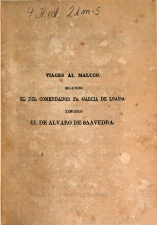 Colección de los Viages y descubrimientos que hicieron por mar los Espannoles desde fines del siglo XV.. 5. (1837)