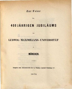 Zur Feier des 400jährigen Jubiläums der Ludwig-Maximilians-Universität in München