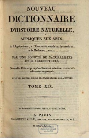 Nouveau dictionnaire d'histoire naturelle, appliquée aux arts, à l'agriculture, à l'économie rurale et domestique, à la médecine, etc., 19. Mam - Med